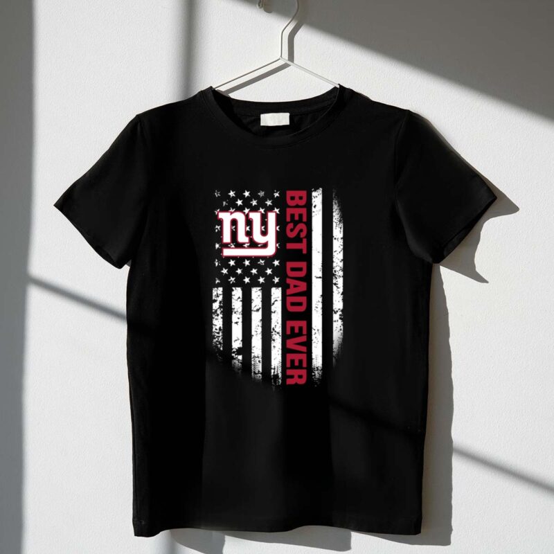 American Flag Best Dad Ever The New York Giants Father 1 T Shirt.jpg