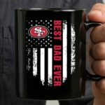 American Flag Best Dad Ever The San Francisco 49ers Father 3 mug.jpg