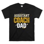 Assistant Coach Dad T Shirt 6.jpg