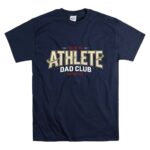 Athlete Dad Club T Shirt 7.jpg