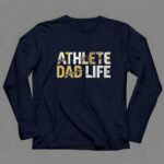 Athlete Dad Life 6 Long Sleeves.jpg