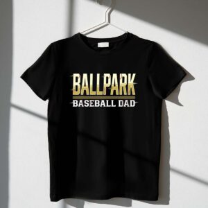 Baseball Dad Ballpark 1 T Shirt.jpg