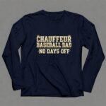 Baseball Dad Chauffeur 6 Long Sleeves.jpg