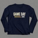 Baseball Dad Game Day 6 Long Sleeves.jpg