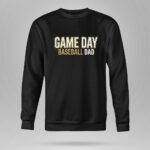 Baseball Dad Game Day 9 Sweatshirt.jpg