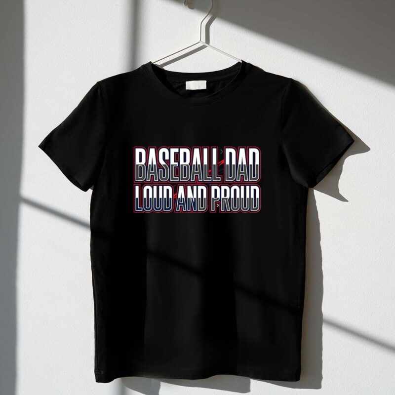 Baseball Dad Loud And Proud 1 T Shirt.jpg
