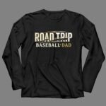 Baseball Dad Road Trip 4 Long Sleeves.jpg