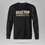 Baseball Dad Road Trip 9 Sweatshirt.jpg