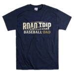 Baseball Dad Road Trip T Shirt 7.jpg