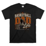 Basketball Dad Life T Shirt 6.jpg