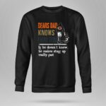 Bears Dad Knows Everything Makes Stuff Up Really Fast Chicago Bears Fan 9 Sweatshirt.jpg