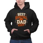 Best Basketball Dad Ever 2 Hoodie.jpg