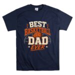 Best Basketball Dad Ever T Shirt 7.jpg