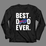Best Dad Ever Buffalo Bills logo Father Day 4 Long Sleeves.jpg
