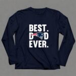 Best Dad Ever New England Patriots logo Father Day 6 Long Sleeves.jpg