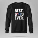 Best Dad Ever New England Patriots logo Father Day 9 Sweatshirt.jpg
