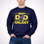 Best Dad in the Galaxy Buffalo Bills 3 Sweatshirt.jpg