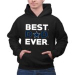 Best Dallas Cowboys dad ever 2 Hoodie.jpg
