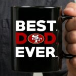 Best San Francisco 49ers dad ever 3 mug.jpg