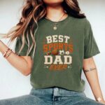 Best Sports Dad Ever Comfort Colors T Shirt 9.jpg