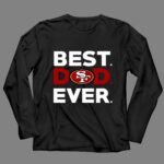 Best20San20Francisco2049ers20dad20ever 4 Long Sleeves.jpg