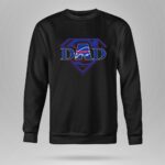 Bills Super Dad Superman Buffalo 9 Sweatshirt.jpg