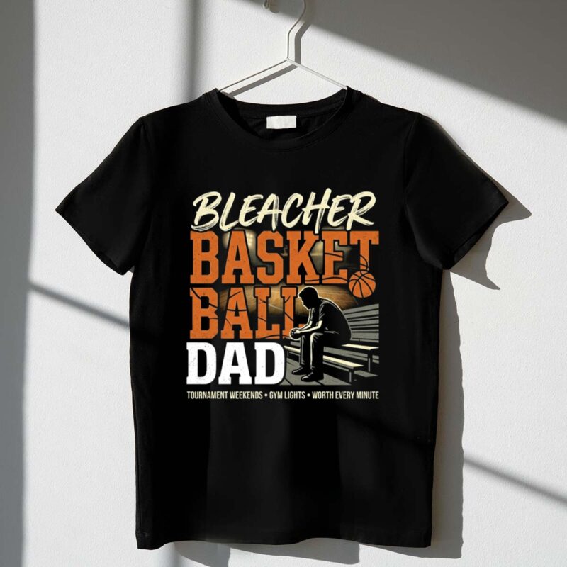 Bleacher Basketball Dad 1 T Shirt.jpg