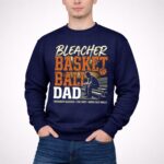 Bleacher Basketball Dad 3 Sweatshirt.jpg