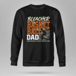 Bleacher Basketball Dad 9 Sweatshirt.jpg