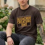 Bleacher Creature Dad Comfort Colors T Shirt 5.jpg