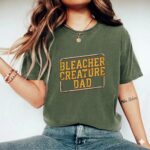 Bleacher Creature Dad Comfort Colors T Shirt 9.jpg