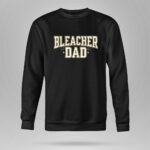 Bleacher Dad 9 Sweatshirt.jpg