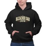 Bleacher Dad Crew 2 Hoodie.jpg