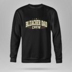 Bleacher Dad Crew 9 Sweatshirt.jpg
