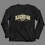 Bleacher Dad Game Day 4 Long Sleeves.jpg