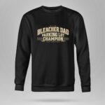 Bleacher Dad Parking Lot Champion 9 Sweatshirt.jpg