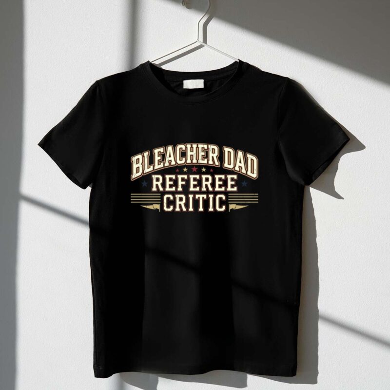 Bleacher Dad Referee Critic 1 T Shirt.jpg