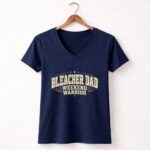 Bleacher Dad Weekend Warrior 5 Womens V Neck.jpg