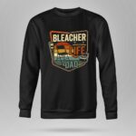 Bleacher Life Dad Vintage 9 Sweatshirt.jpg