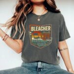 Bleacher Life Dad Vintage Comfort Colors T Shirt 7.jpg