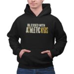 Blessed With Athletic Kids 2 Hoodie.jpg