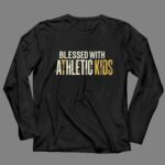 Blessed With Athletic Kids 4 Long Sleeves.jpg