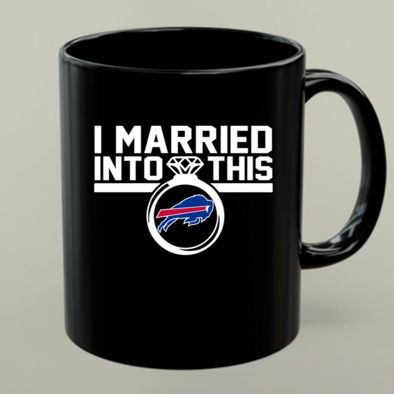 Buffalo Bills I Married Into This 1 mug.jpg