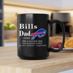 Buffalo Bills Like A Normal Dad But So Much Cooler 2 mug.jpg