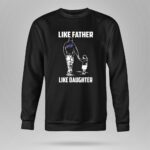Buffalo Bills Like Father Like Daughter 9 Sweatshirt.jpg
