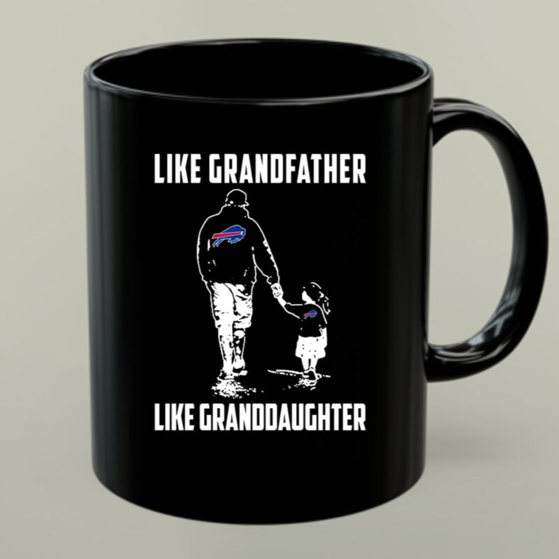 Buffalo Bills Like GrandFather Like GrandDaughter 1 mug.jpg