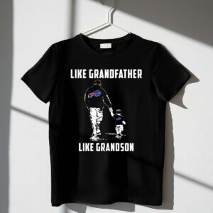 Buffalo Bills Like GrandFather Like GrandSon 1 T Shirt.jpg