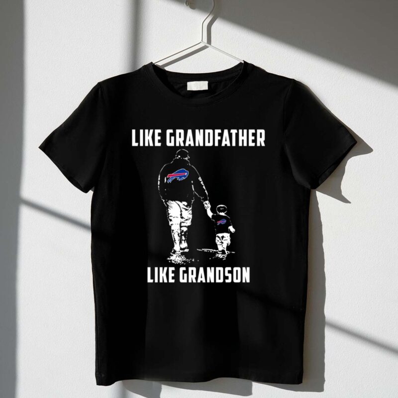 Buffalo Bills Like GrandFather Like GrandSon 1 T Shirt.jpg