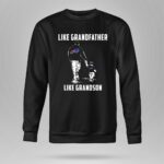 Buffalo Bills Like GrandFather Like GrandSon 9 Sweatshirt.jpg