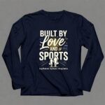 Built By Love And Sports 6 Long Sleeves.jpg